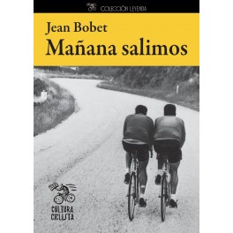 Mañana salimos - Jean Bobet Mañana salimos - Jean Bobet