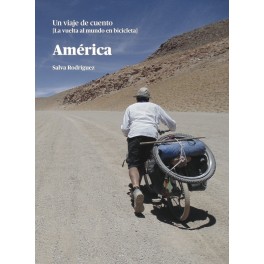 América. Un viaje de cuento - Salva Rodríguez América. Un viaje de cuento - Salva Rodríguez