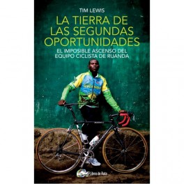 La tierra de las segundas oportunidades - Tim Lewis La tierra de las segundas oportunidades - Tim Lewis