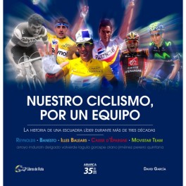 Nuestro ciclismo, por un equipo - David García Nuestro ciclismo, por un equipo - David García