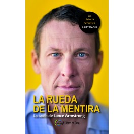 La rueda de la mentira - Juliet Macur La rueda de la mentira - Juliet Macur